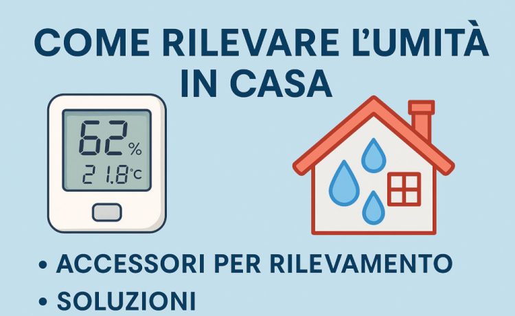 come rilevare umidita e soluzioni